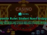 Guvenilir-Rulet-Siteleri-Nasil-Anlasilir-overlay-1788173557.jpg